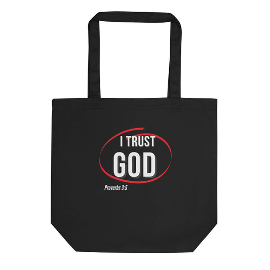 "I Trust God" Eco Tote Bag