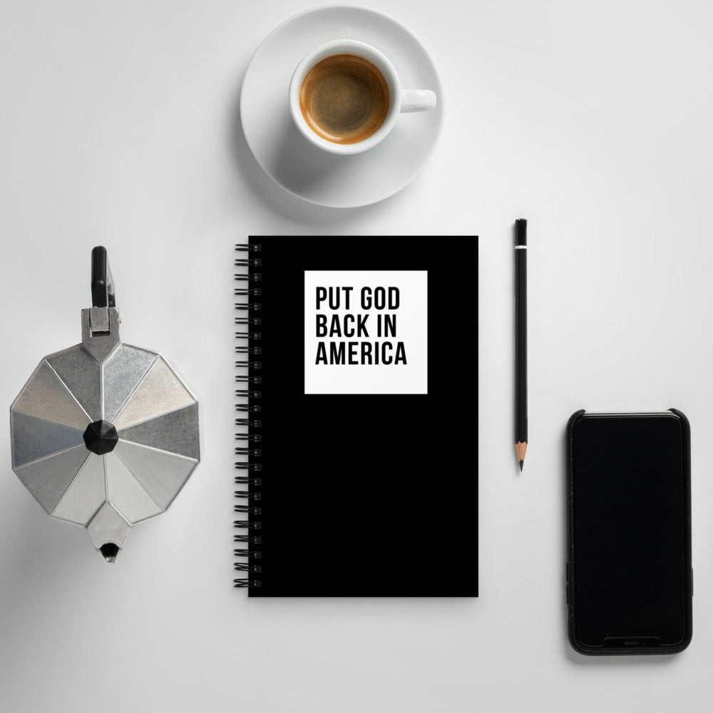 Put God Back in America Spiral notebook