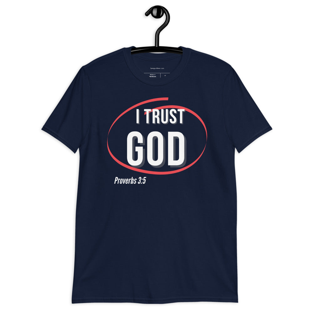 I Trust God T-Shirt