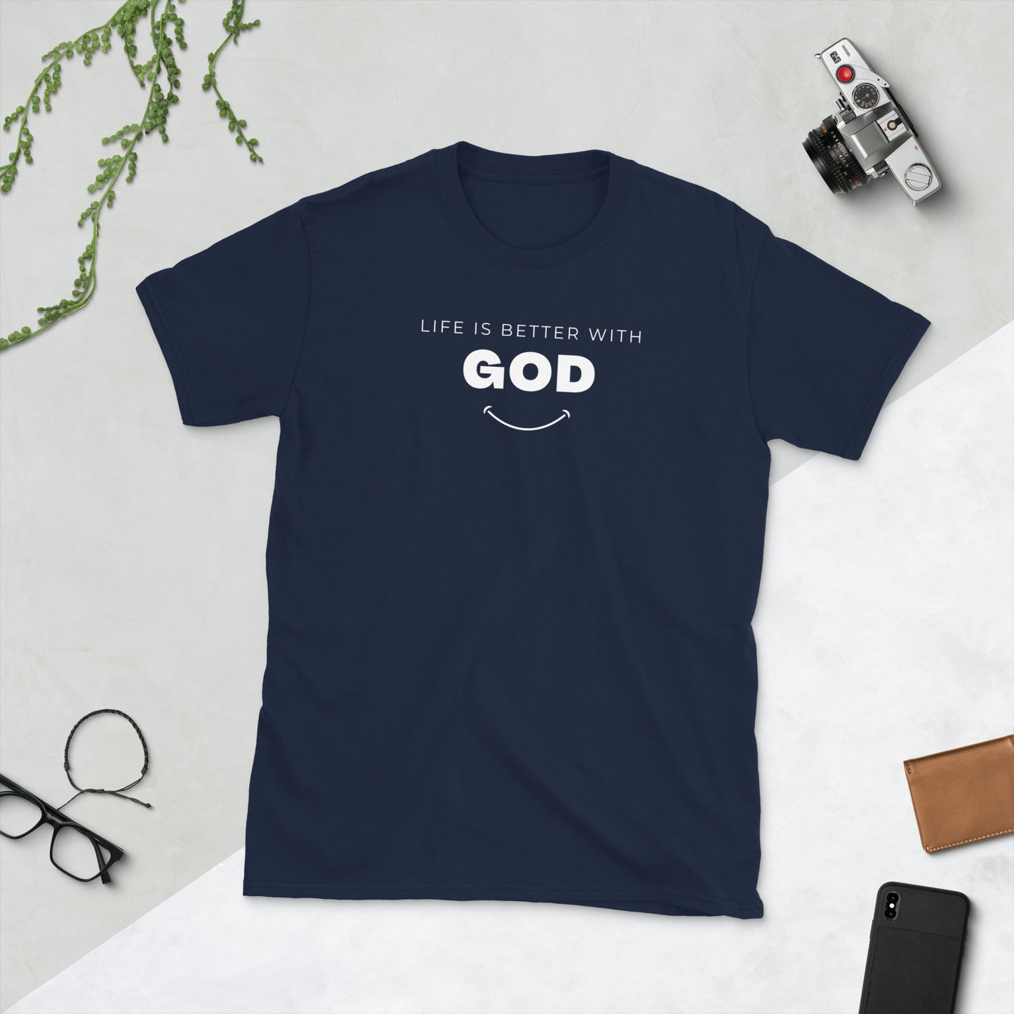 Life is Better with God T-Shirt