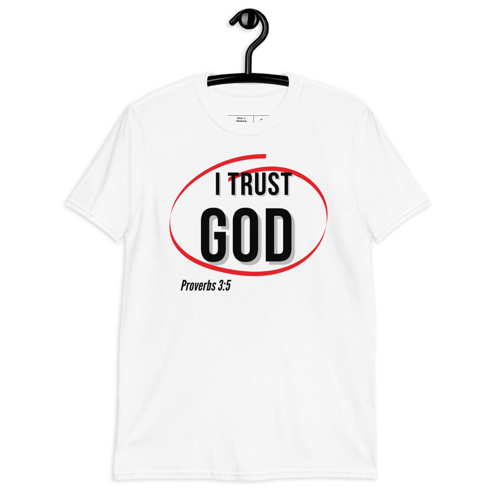 I Trust God T-Shirt