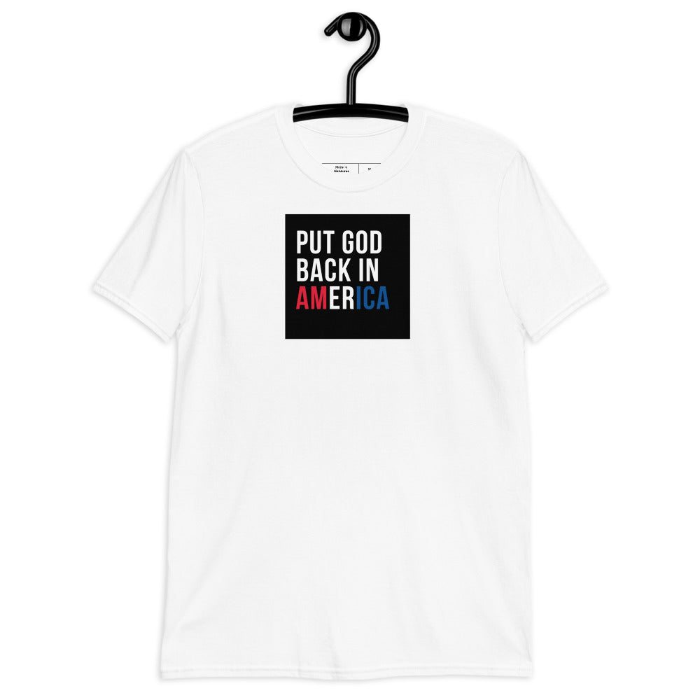 Put God Back T-Shirt Good Tees & Prints
