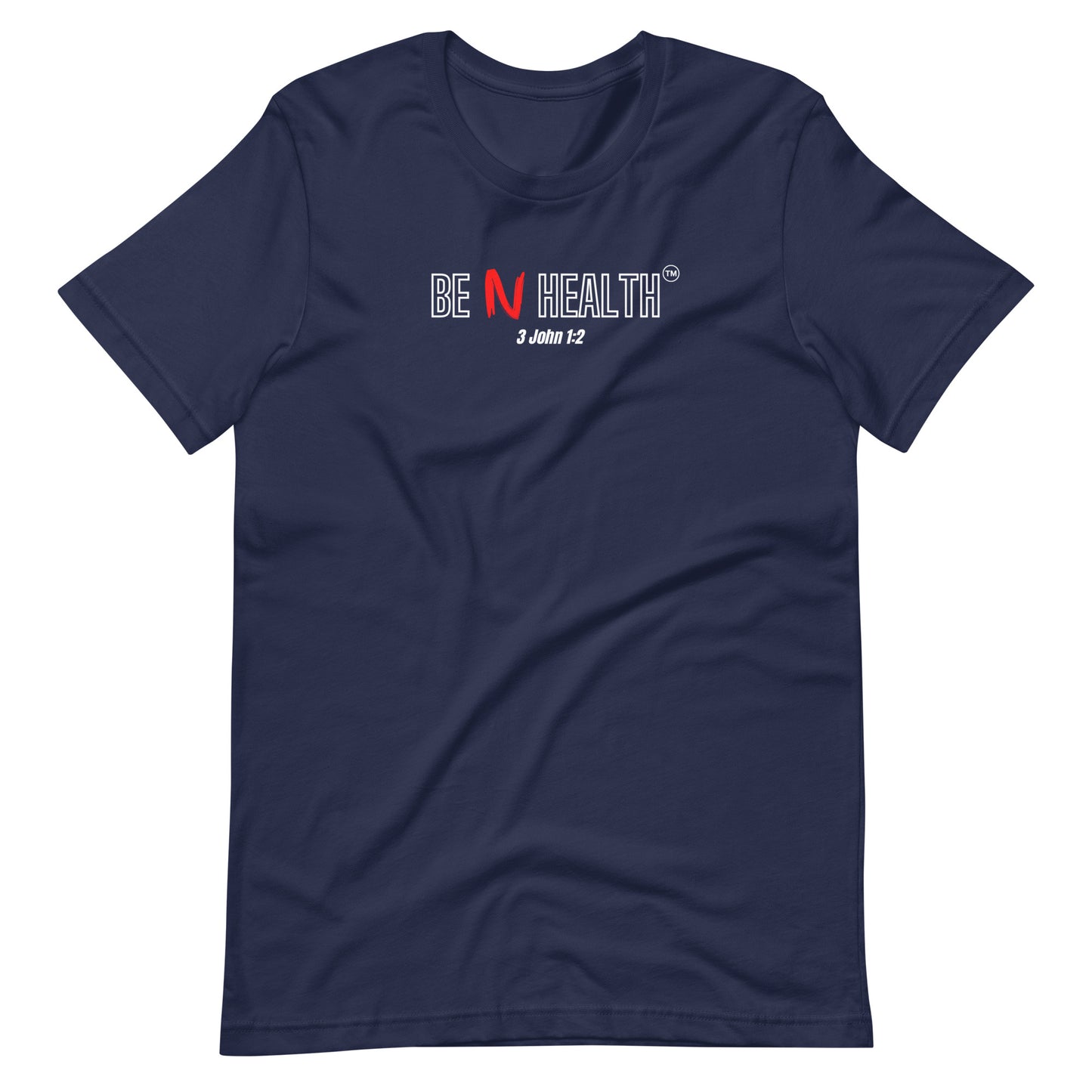 Be N Health Unisex T-shirt